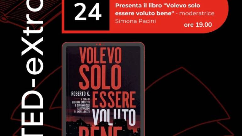 Volevo solo essere voluto bene. Presentazione a Colle di Val d’Elsa