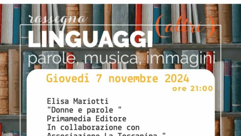 Linguaggi (altri). Elisa Mariotti presenta “Donne e parole” a Poggibonsi