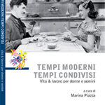 Tempi moderni tempi condivisi